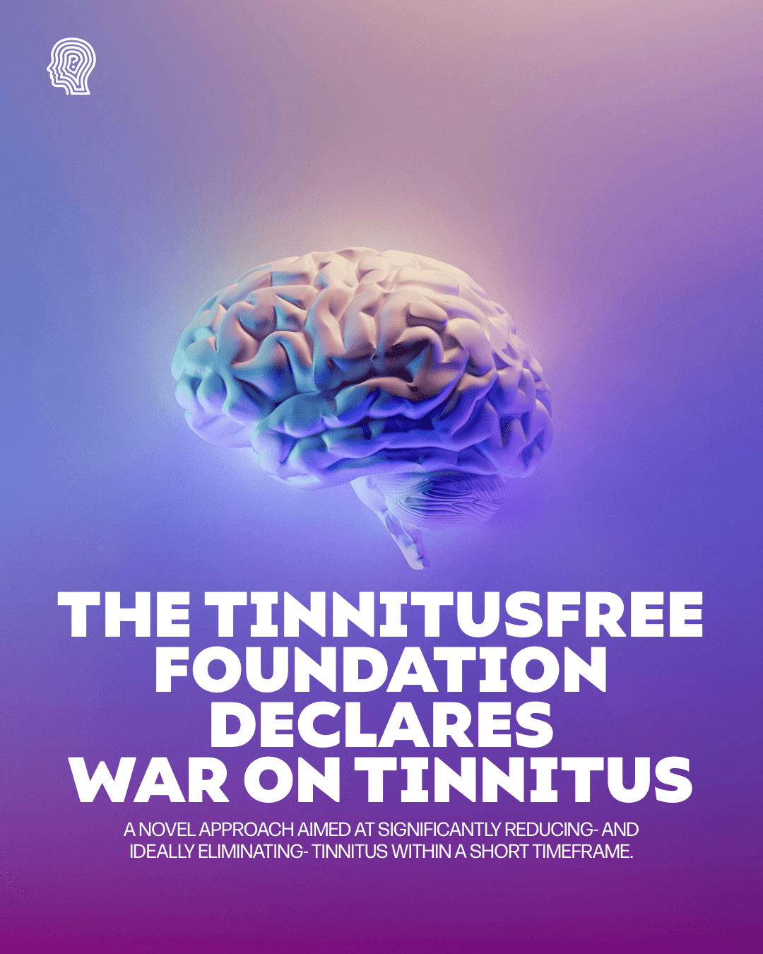 The TinnitusFree Foundation declares War On Tinnitus